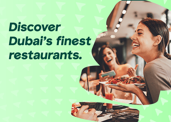 Discover Dubai's finest restaurants