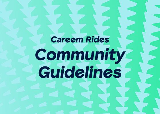 Careem Rides Community Guidelines