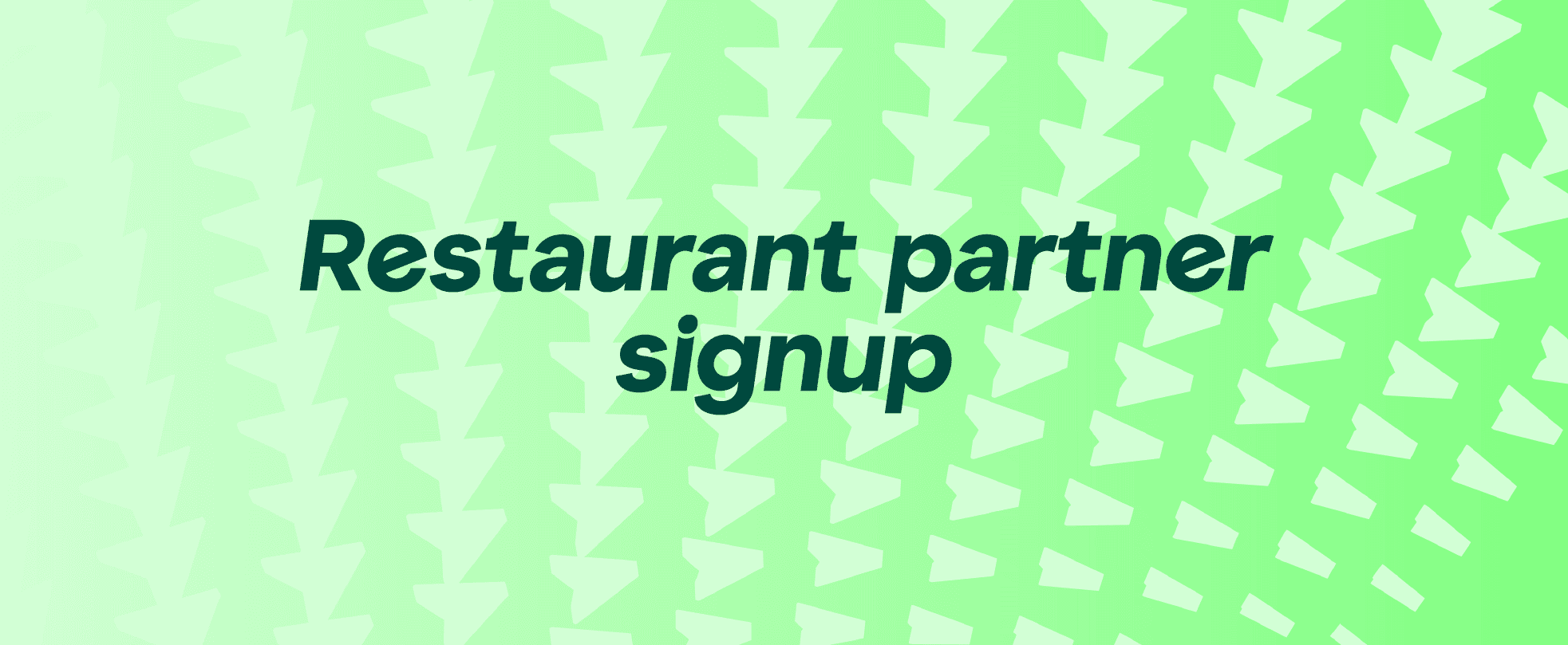 Restaurant partner signup